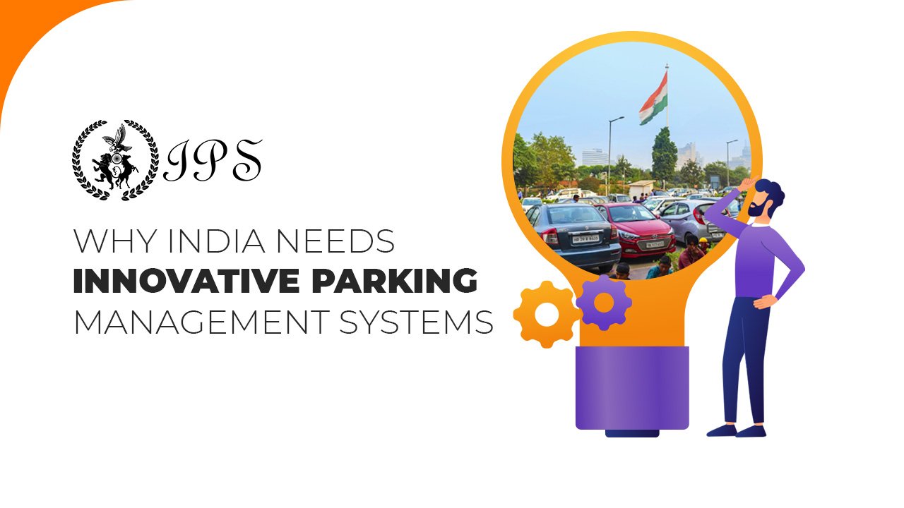 Why India Needs Innovative Parking Management Systems